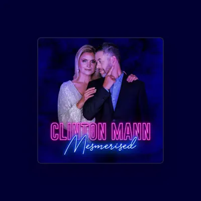 Listen to Clinton Mann, watch music videos, read bio, see tour dates & more!