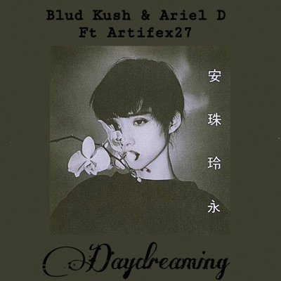 DayDreaming (feat. Artifex27 & Ariel D) - Single