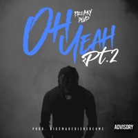 Oh Yeah Pt. 2 - Single - Freaky Blvd