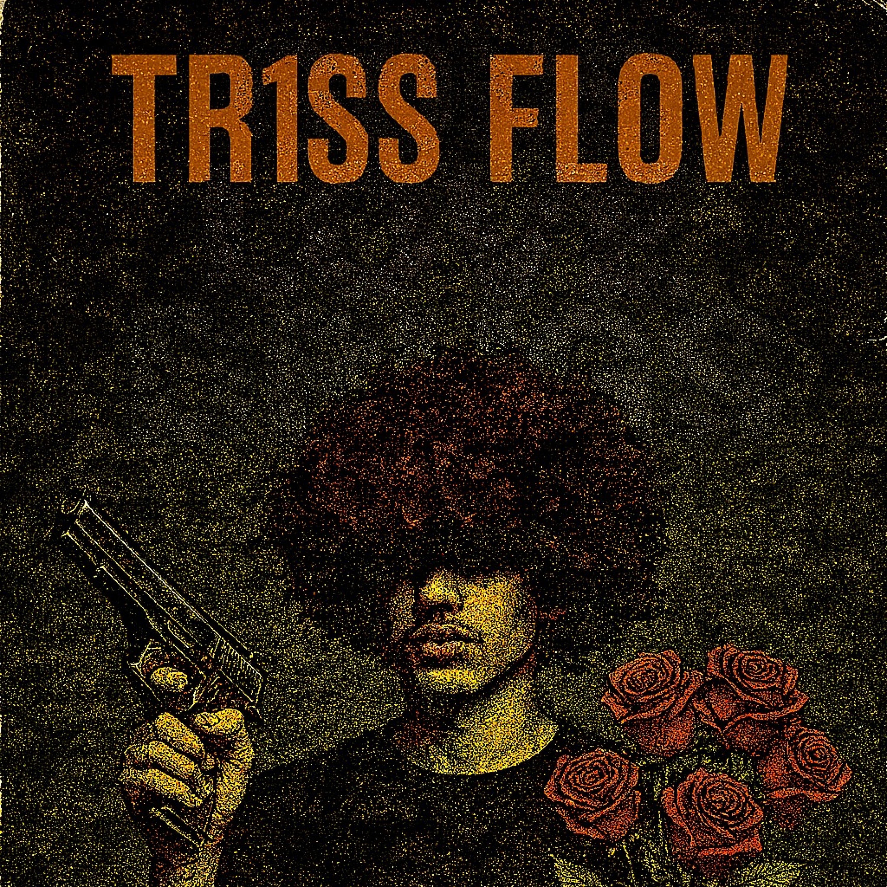 Tr1ss flow! - EP