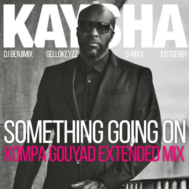 Something Going On (feat. DJ Benjimix, Gellokeyzz, G-Mixx