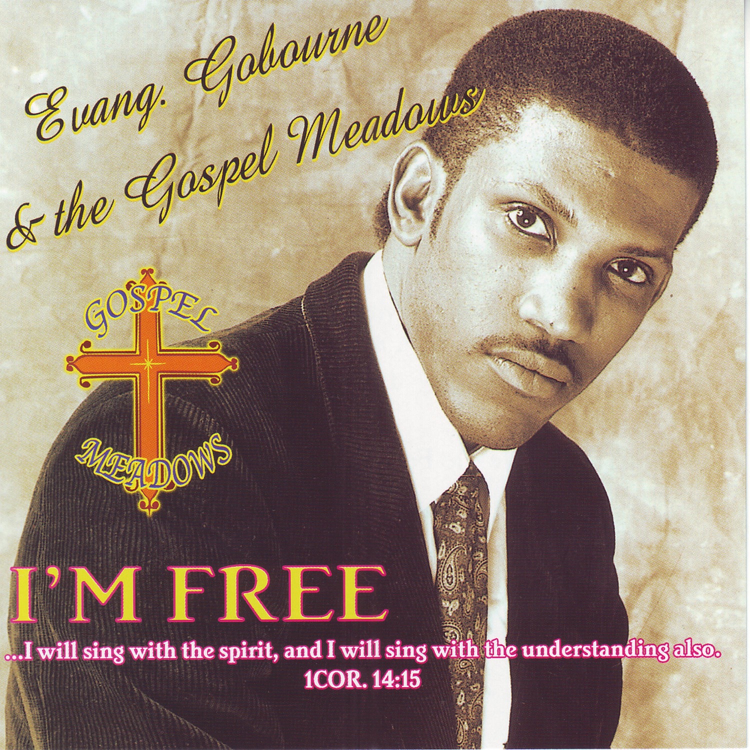 Eavangalist Gobourne - I'm Free