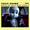 Wicked In These Mean Streets - Single