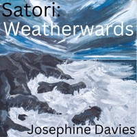 Satori: Weatherwards - Josephine Davies