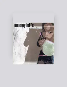 Listen to Mommy Let's Fuck It All, watch music videos, read bio, see tour dates & more!