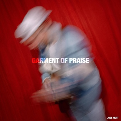 Garment Of Praise - Single