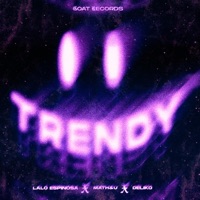 TRENDY - Single - Lalo Espinosaa