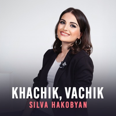Song - Khachik, Vachik - Silva Hakobyan