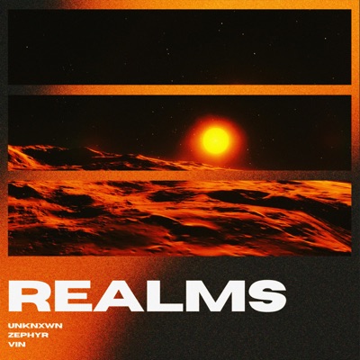 REALMS (feat. UNKNXWN & VIN) - Single