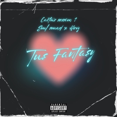 Tus Fantasy (feat. Hevy) - Single