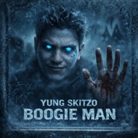 Yung skitzo boogie man - Yung Skitzo