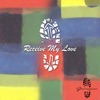 Icon Receive My Love (feat. Raydio) - Single