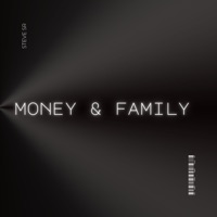 Money & Familia - Single - Steve SR