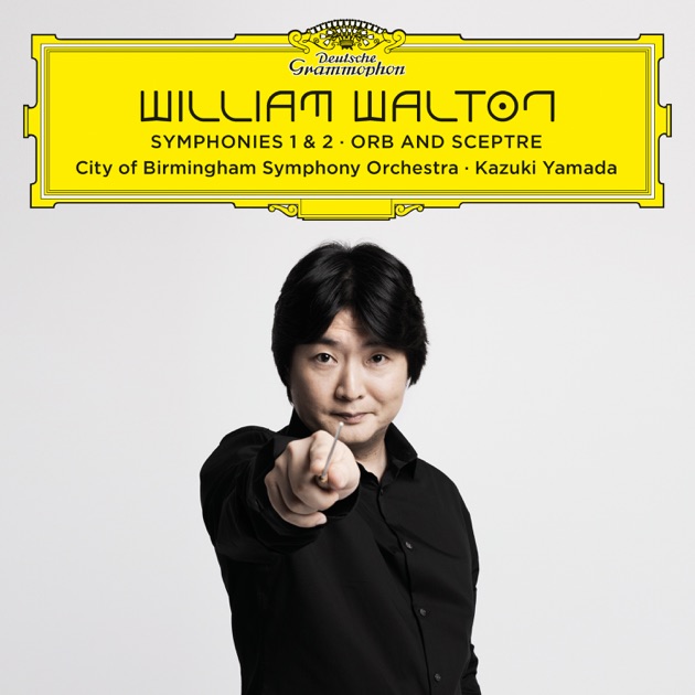 Walton: Symphonies Nos. 1 & 2; Orb and Sceptre (Live) - Album by