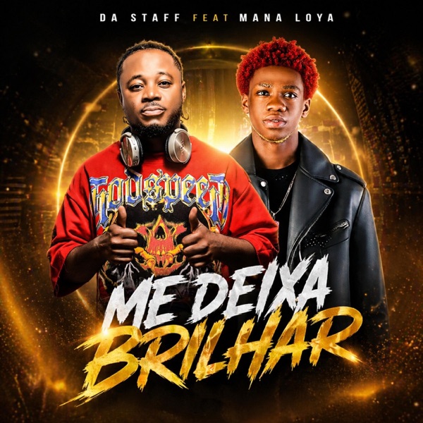 Me Deixa Brilhar (feat. Mana Loya)