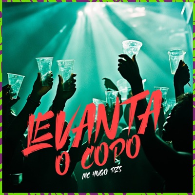 Levanta o copo - Single
