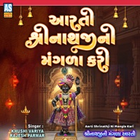 Aarti Shrinathji Ni Mangla Kari - Single - Shantilal Vataliya & Rajesh Parmar