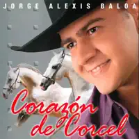 Corazón de Corcel — Jorge Alexis Baloa