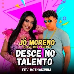 Desce No Talento (feat. MC Thaizinha)