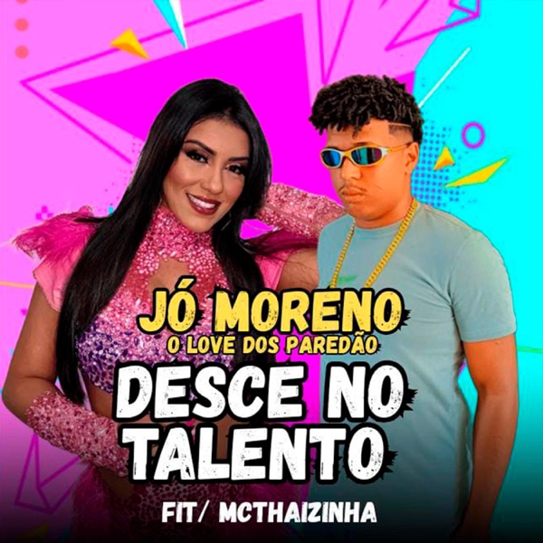Desce No Talento (feat. MC Thaizinha)