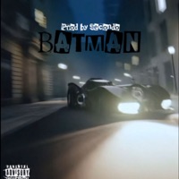 BatMan (feat. S4D) - Single - prod by Secondo