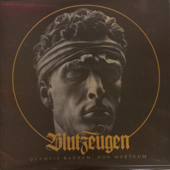 Blutzeugen -Quamvis Bannum. Non Mortuum