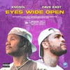 Eyes Wide Open (feat. Dave East) - Single