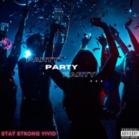 Party - Single - Stay Strong Vivid