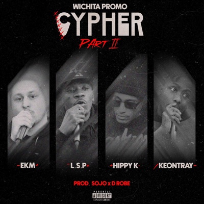 WichitaPromo Cypher, Pt. 2 (feat. Hippy K, L.S.P, EKM & Keontray) - Single