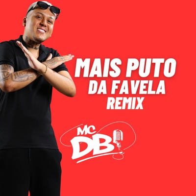 Mais Puto da Favela (Remix) - Single