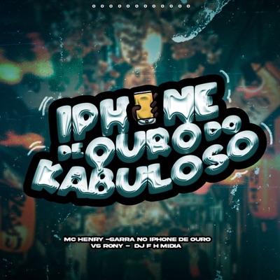 Iphone de Ouro do Kabuloso - Single