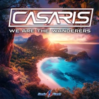 We Are the Wanderers - Single - Casaris