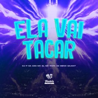 Ela Vai Tacar (feat. Meno Saaint) - Single - MC 3L & MC Rafa 22