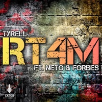 RT4M (feat. Tyrell, Neto & Forbes) - Single - CK100