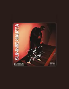 Dengarkan Slimmie Hauffa, tonton video musik, baca bio, lihat tanggal tur & lainnya!