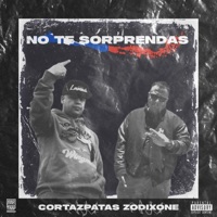 No Te Sorprendas (feat. ZODIXONE & Dj Ropo) - Single - Cortaz Patas
