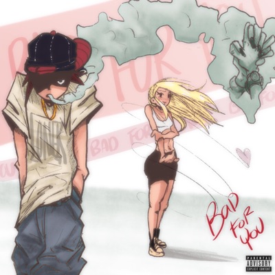 Bad For You - Single