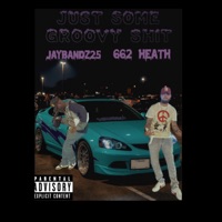 Just Some Groovy Shit - Single - Jaybandz25
