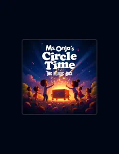 Poslechněte si interpreta Ms. Onja's Circle Time, sledujte hudební videa, přečtěte si životopis, podívejte se na data turné a další informace.