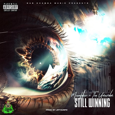 Still Winning (feat. The Unraveler) - Single
