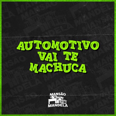 Automotivo Vai Te Machucar (feat. DJ JHENNY) - Single