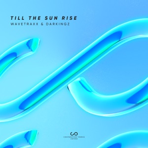 Till the Sun Rise - Single