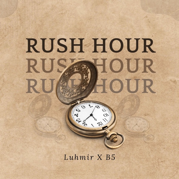 Rush Hour (feat. B5)