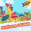 Xexéu e a Galinha - Single