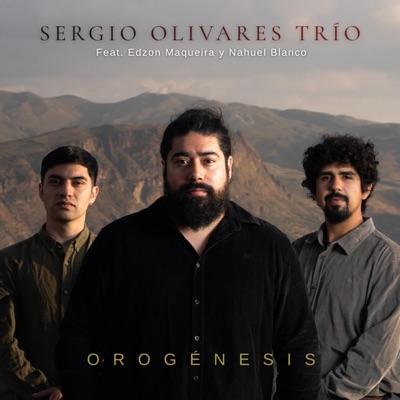 Orogénesis (feat. Nahuel Blanco & Edzon Maqueira)