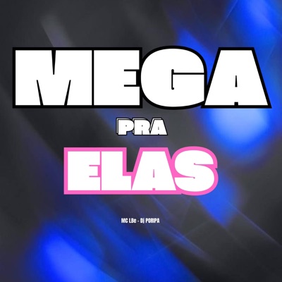 Mega pra Elas - Single
