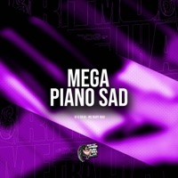 Mega Piano Sad - Single - DJ G Silva & MC Mary Maii