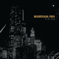 Madrugada Fria (feat. BG & JC) - Single - Dawily