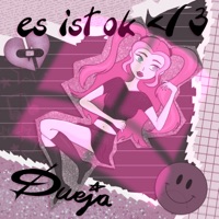 es ist ok </3 - Single - DUEJA