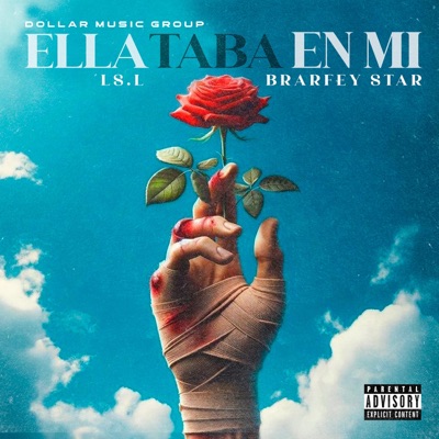 Ella Estaba En Mi (feat. Brarfey star & Dollar Music Group) - Single